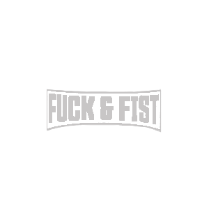 Fuck & Fist